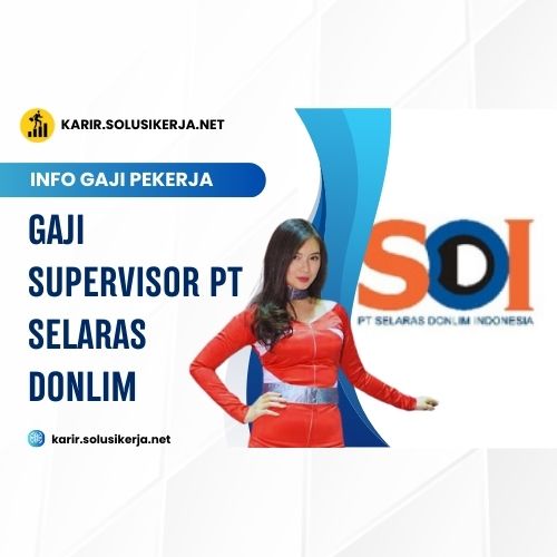 <a href='https://karir.solusikerja.net/tag/gaji-supervisor-pt-selaras-donlim/' rel='nofollow' srcset=