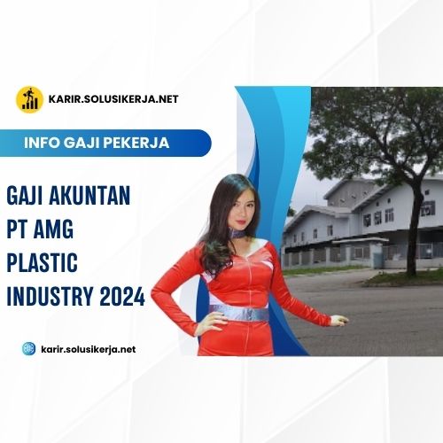 <a href='https://karir.solusikerja.net/tag/gaji-akuntan-pt-amg-plastic-industry-2024/' rel='nofollow' srcset=