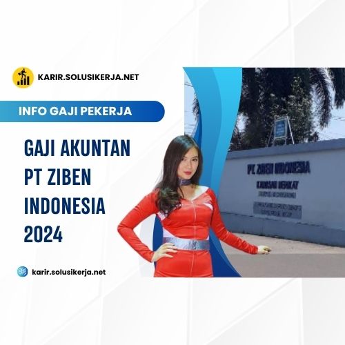 <a href='https://karir.solusikerja.net/tag/gaji-akuntan-pt-ziben-indonesia-2024/' rel='nofollow' srcset=