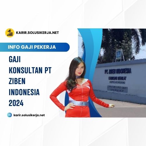 <a href='https://karir.solusikerja.net/tag/gaji-konsultan-pt-ziben-indonesia-2024/' rel='nofollow' srcset=