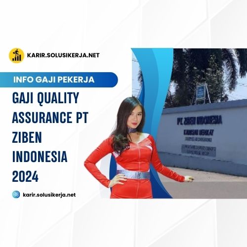 <a href='https://karir.solusikerja.net/tag/gaji-quality-assurance-pt-ziben-indonesia-2024/' rel='nofollow' srcset=