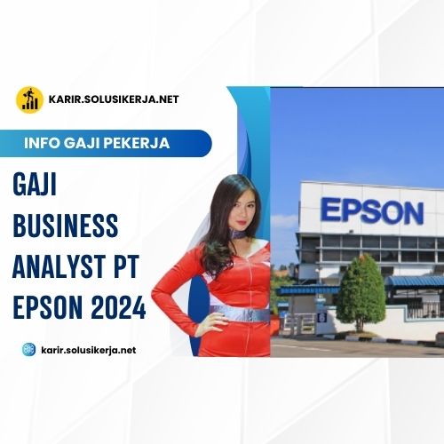 <a href='https://karir.solusikerja.net/tag/gaji-business-analyst-pt-epson-2024/' rel='nofollow' srcset=