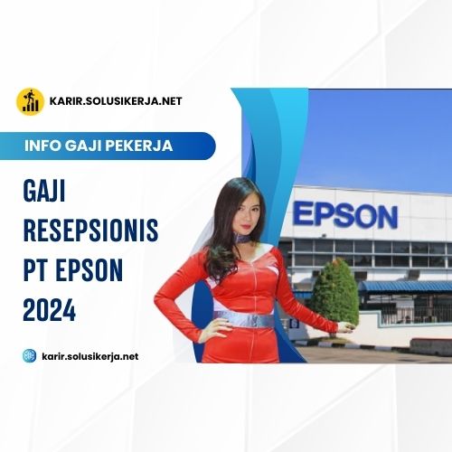 <a href='https://karir.solusikerja.net/tag/gaji-resepsionis-pt-epson-2024/' rel='nofollow' srcset=