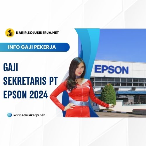 <a href='https://karir.solusikerja.net/tag/gaji-sekretaris-pt-epson-2024/' rel='nofollow' srcset=