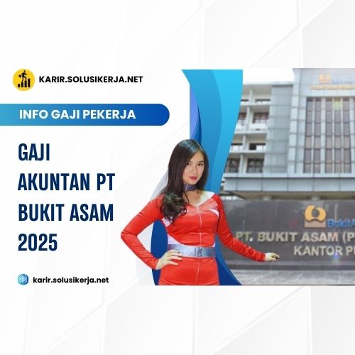 <a href='https://karir.solusikerja.net/tag/gaji-akuntan-pt-bukit-asam-2025/' rel='nofollow' srcset=