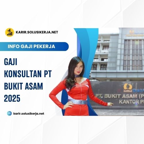 <a href='https://karir.solusikerja.net/tag/gaji-konsultan-pt-bukit-asam-2025/' rel='nofollow' srcset=