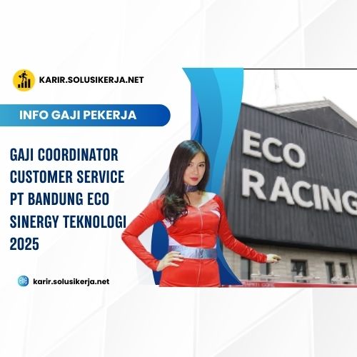 <a href='https://karir.solusikerja.net/tag/gaji-coordinator-customer-service-pt-bandung-eco-sinergy-teknologi-2025/' rel='nofollow' srcset=
