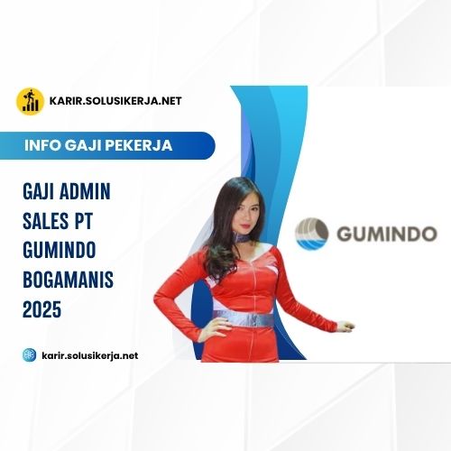 <a href='https://karir.solusikerja.net/tag/gaji-admin-sales-pt-gumindo-bogamanis-2025/' rel='nofollow' srcset=