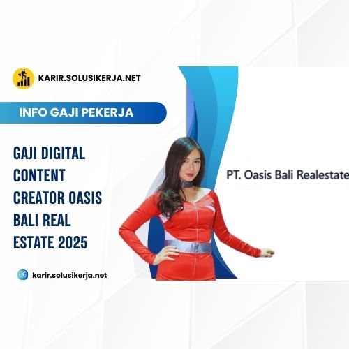 <a href='https://karir.solusikerja.net/tag/gaji-digital-content-creator-oasis-bali-real-estate-2025/' rel='nofollow' srcset=