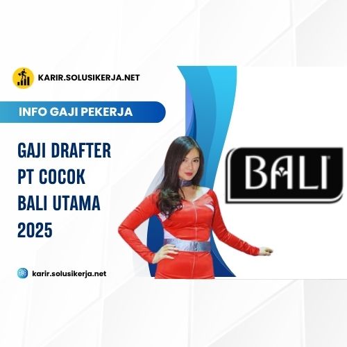<a href='https://karir.solusikerja.net/tag/gaji-drafter-pt-cocok-bali-utama-2025/' rel='nofollow' srcset=