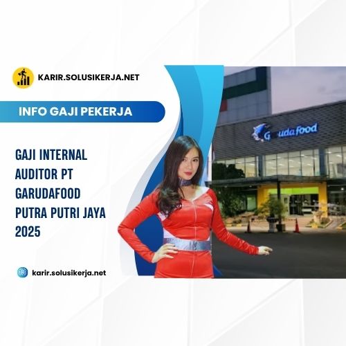 <a href='https://karir.solusikerja.net/tag/gaji-internal-auditor-pt-garudafood-putra-putri-jaya-2025/' rel='nofollow' srcset=