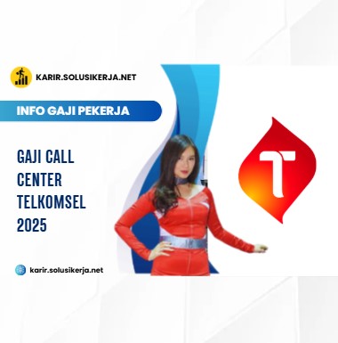 <a href='https://karir.solusikerja.net/tag/gaji-call-center-telkomsel-2025/' rel='nofollow' srcset=