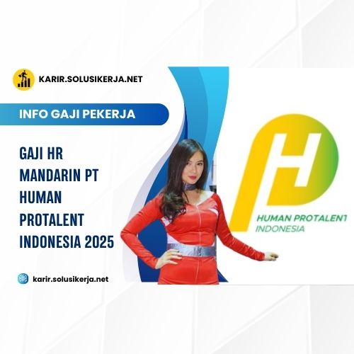 <a href='https://karir.solusikerja.net/tag/gaji-hr-mandarin-pt-human-protalent-indonesia-2025/' rel='nofollow' srcset=