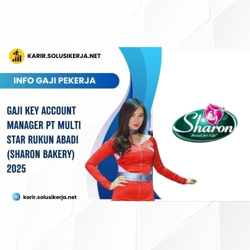 <a href='https://karir.solusikerja.net/tag/gaji-key-account-manager-pt-multi-star-rukun-abadi-sharon-bakery-2025/' rel='nofollow' srcset=