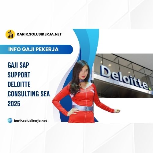 <a href='https://karir.solusikerja.net/tag/gaji-sap-support-deloitte-consulting-sea-2025/' rel='nofollow' srcset=