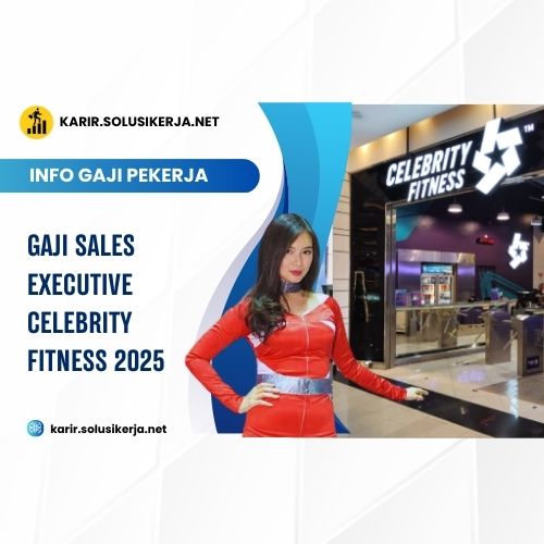 <a href='https://karir.solusikerja.net/tag/gaji-sales-executive-celebrity-fitness-2025/' rel='nofollow' srcset=
