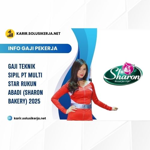 <a href='https://karir.solusikerja.net/tag/gaji-teknik-sipil-pt-multi-star-rukun-abadi-sharon-bakery-2025/' rel='nofollow' srcset=