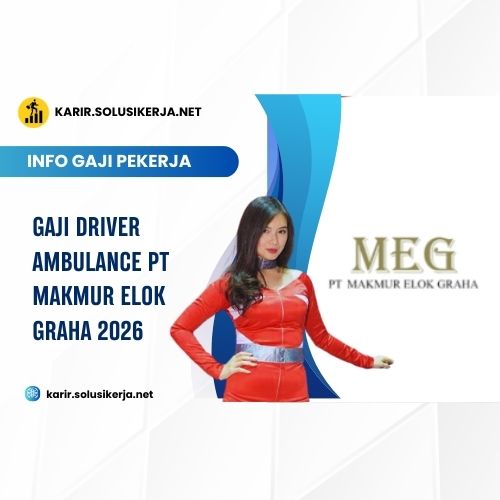 <a href='https://karir.solusikerja.net/tag/gaji-driver-ambulance-pt-makmur-elok-graha-2026/' rel='nofollow' srcset=