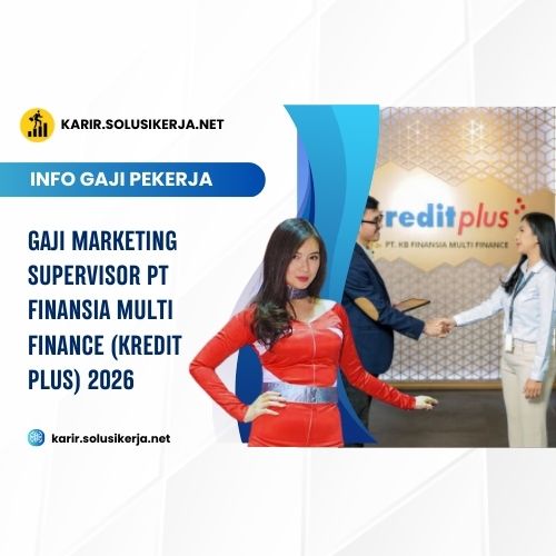 <a href='https://karir.solusikerja.net/tag/gaji-marketing-supervisor-pt-finansia-multi-finance-kredit-plus-2026/' rel='nofollow' srcset=