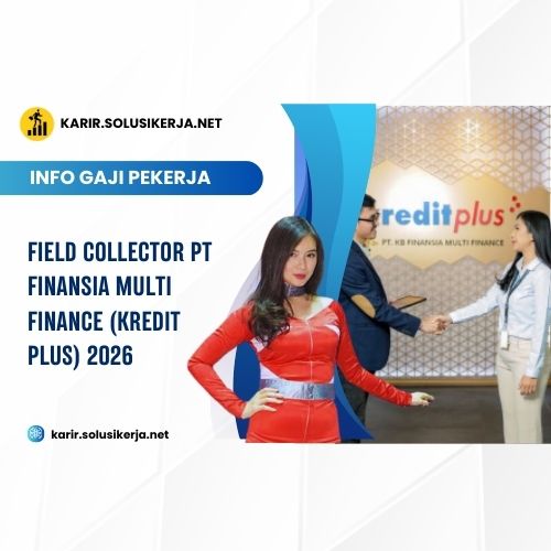<a href='https://karir.solusikerja.net/tag/field-collector-pt-finansia-multi-finance-kredit-plus-2026/' rel='nofollow' srcset=